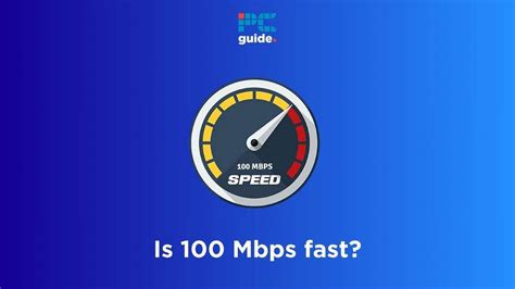 Is 100 mbps fast. Things To Know About Is 100 mbps fast. 